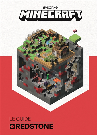 Minecraft, le guide Redstone