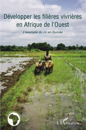 Développer les filières vivrières en Afrique de l'Ouest : l'exemple du riz en Guinée