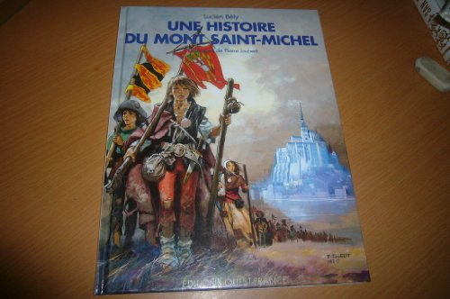 Une histoire du Mont-Saint-Michel