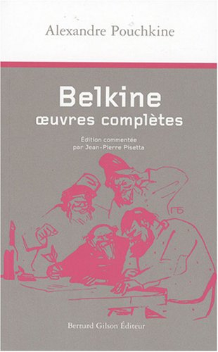 Belkine : oeuvres complètes