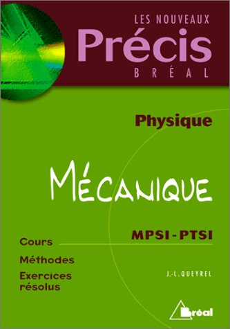 Mécanique : physique, MPSI-PTSI