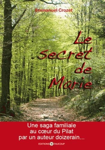 Le secret de Marie: roman