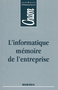 L'informatique, mémoire de l'entreprise