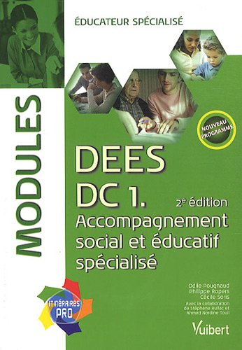 Modules DEES, DC 1 : accompagnement social et éducatif spécialisé