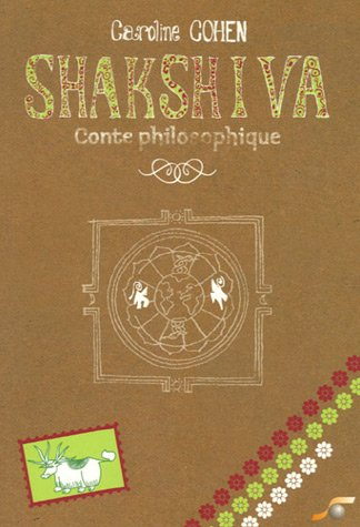 Shakshiva : conte philosophique