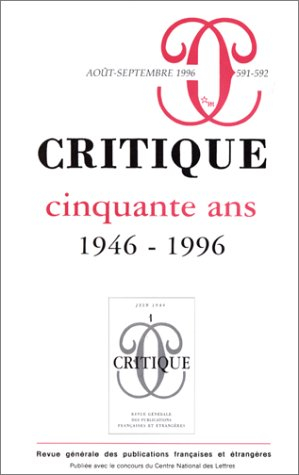 Critique, n° 591-592. Critique, cinquante ans : 1946-1996