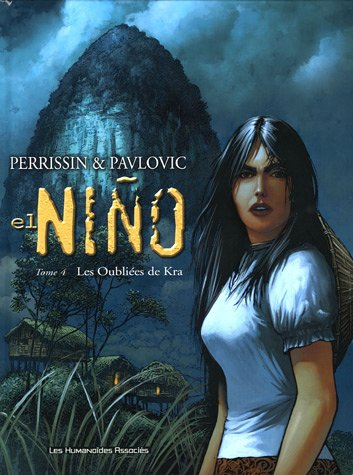 El Nino. Vol. 4. Les oubliés de Kra