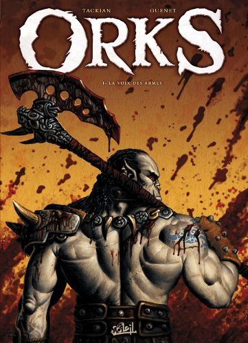 Orks. Vol. 1. La voix des armes