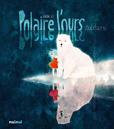 Polaire, l'ours solitaire