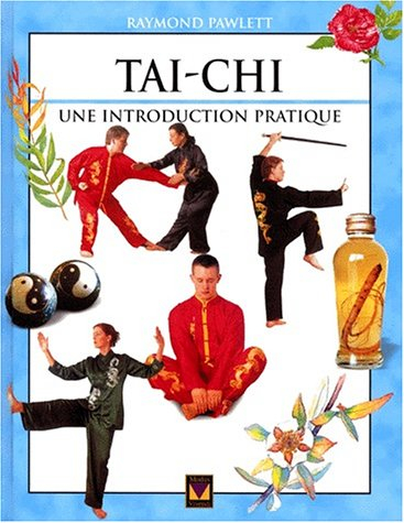 taï-chi, une introduction pratique