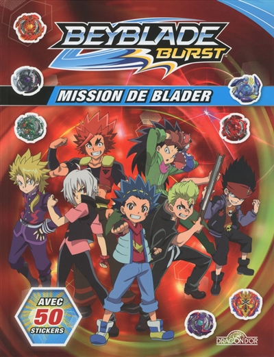 Beyblade burst : mission de blader