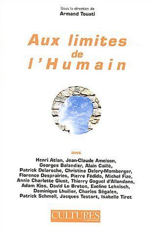 Aux limites de l'humain : actes du 3e congrès européen Scineces de l'Homme et sociétés, Paris, Cité 