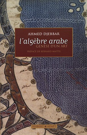 L'algèbre arabe : genèse d'un art