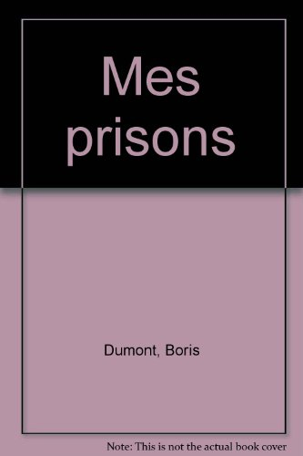 Mes prisons : témoignage