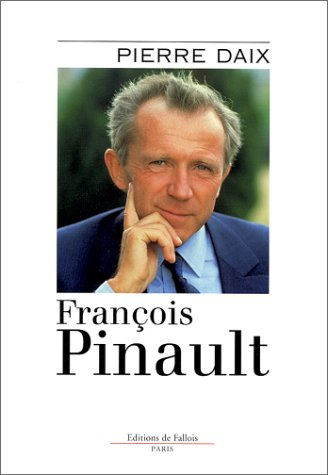 François Pinault : essai biographique