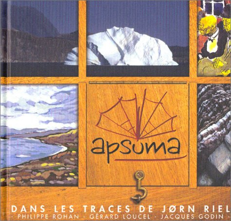 Apsuma : dans les traces de Jorn Riel