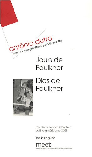 Jours de Faulkner. Dias de Faulkner