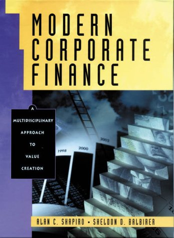 modern corporate finance: a multidisciplinary approach  to value creation