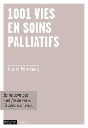 1.001 vies en soins palliatifs