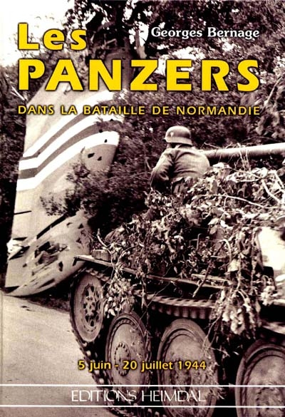 Les Panzers dans la bataille de Normandie : du 5 juin au 20 juillet 1944