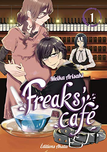 Freaks' café. Vol. 1
