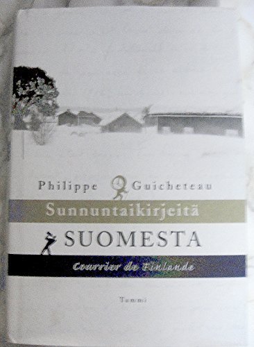 sunnuntaikirjeita suomesta courrier de finlande (bilingue)