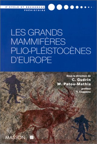 Les grands mammifères plio-pleistocènes d'Europe