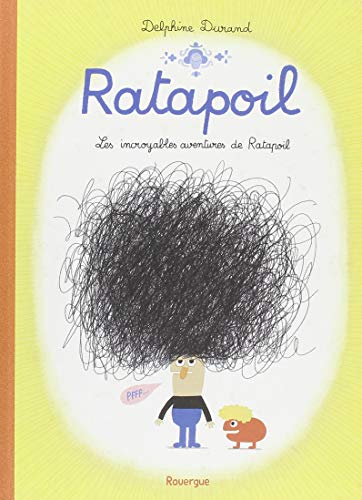 Ratapoil : les incroyables aventures de Ratapoil