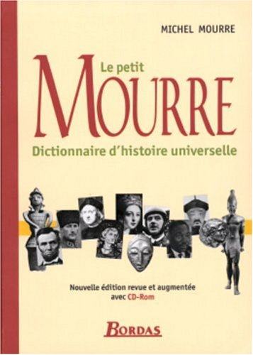 Le petit Mourre : dictionnaire d'histoire universelle