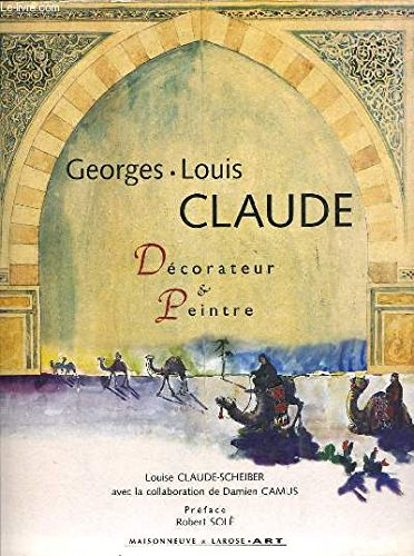 Georges-Louis Claude : décorateur et peintre (1879-1963)
