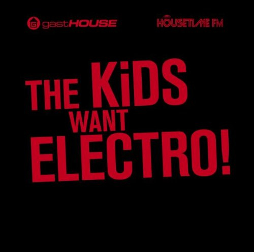 the kids want electro