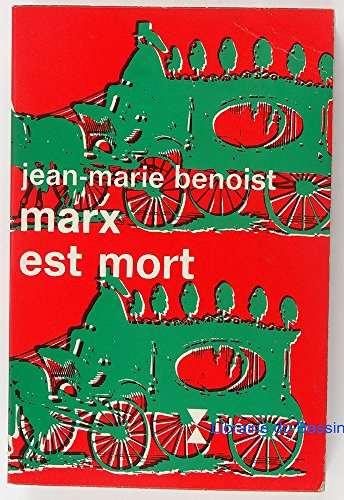 Marx est mort