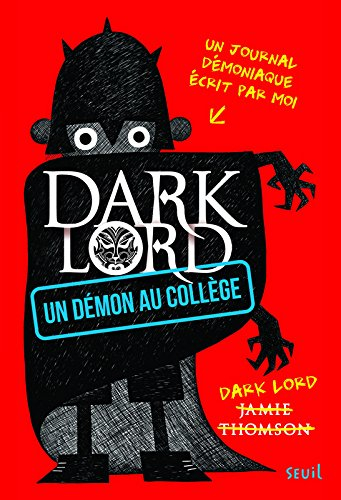 dark lord, tome 1 : un démon au collège