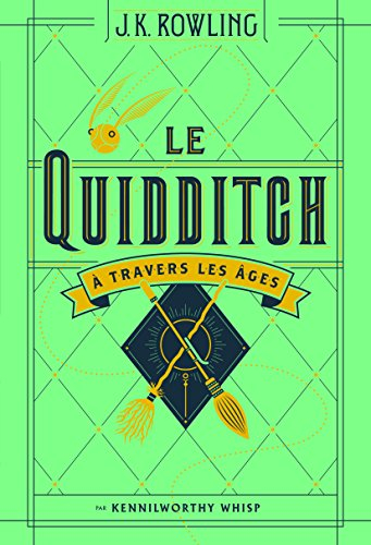 Le quidditch à travers les âges