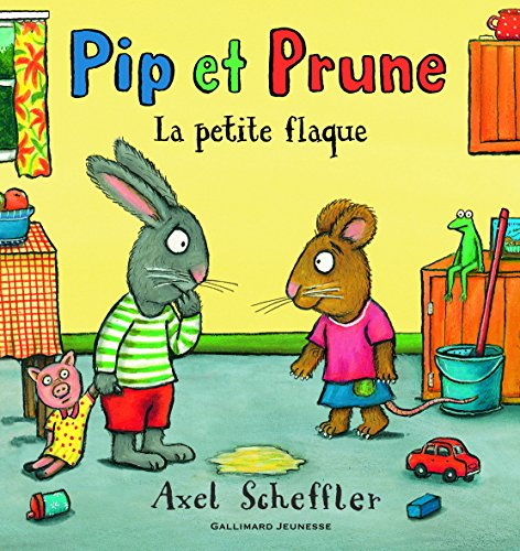 Pip et Prune. La petite flaque