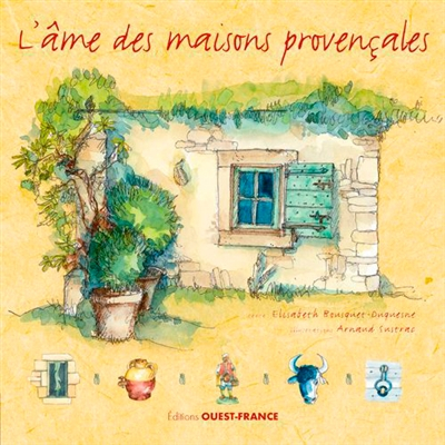 L âme des maisons provençales