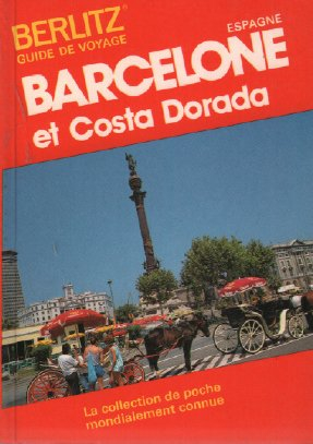 Costa Dorada et Barcelone