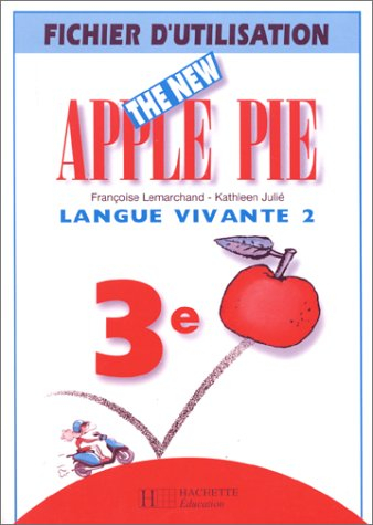The New Apple pie, anglais, 3e LV2 : fichier d'utilisation