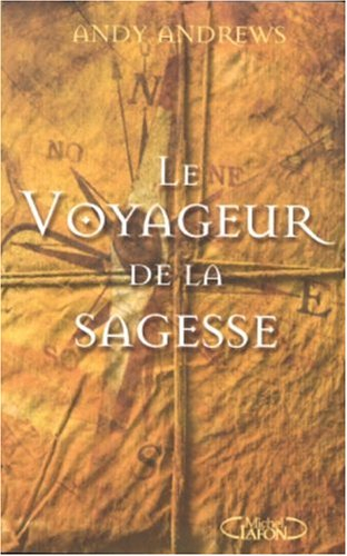 Le voyageur de la sagesse