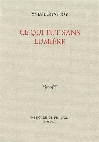 Ce qui fut sans lumière