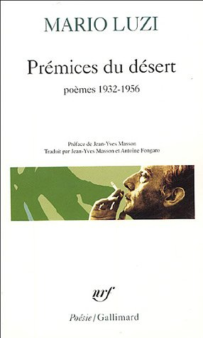 Prémices du désert : (poésie 1932-1957)
