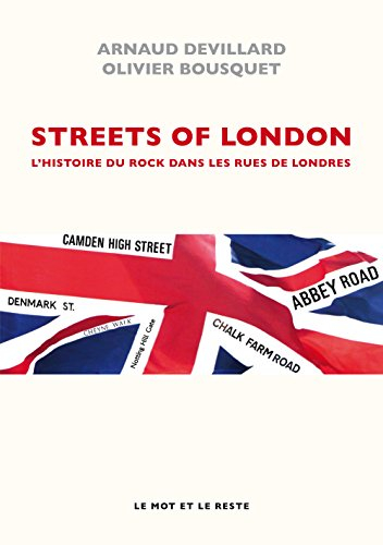 Streets of London : l'histoire du rock dans les rues de Londres