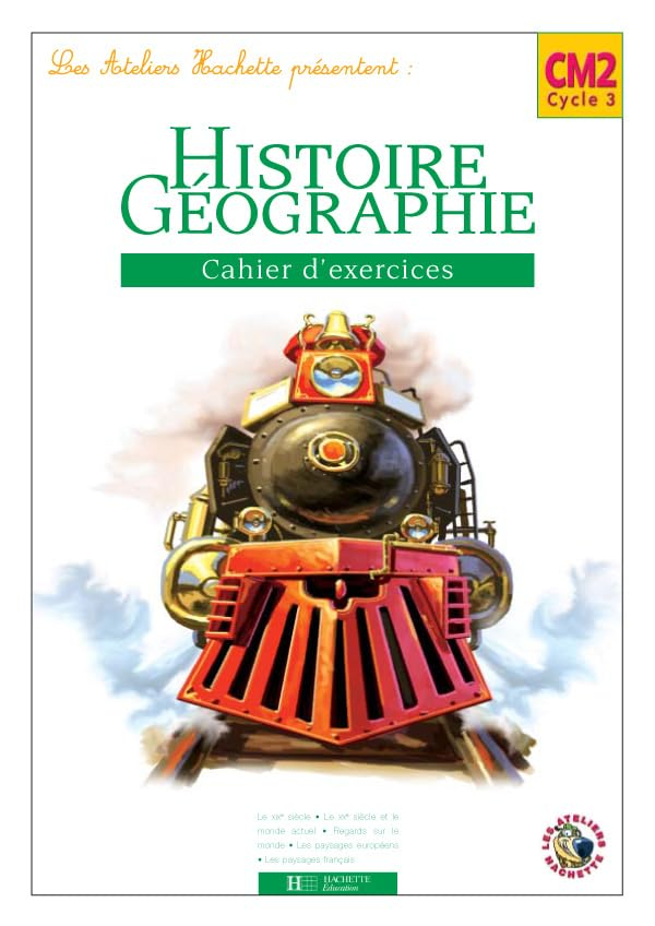 Histoire et géographie CM2, cycle 3 : cahier d'exercices