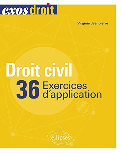 Droit civil : 36 exercices d'application