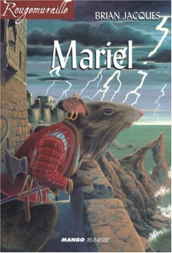 Rougemuraille. Vol. 2005. Mariel