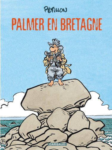 Jack Palmer. Vol. 15. Palmer en Bretagne