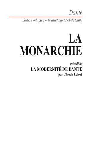 La monarchie. La modernité de Dante