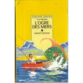 L'Ogre des mers : et autres contes de mer