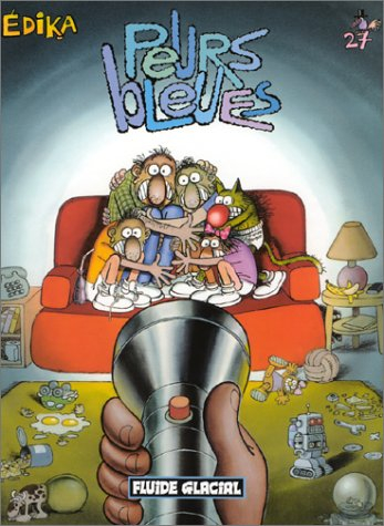 Edika. Vol. 27. Peurs bleues