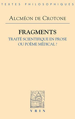 Fragments : Traité scientifique en prose ou poème médical ?